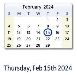 February 15, 2024 (Thursday) .